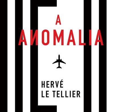 “A Anomalia”, Hervé Le Tellier