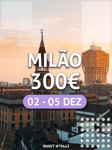 Fãs de mercados de Natal, temos um fim de semana em Milão por 300€