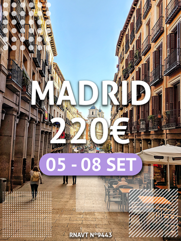 Faça já as malas e reserve 3 dias em Madrid por 220€ por pessoa