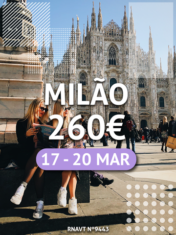 Quer conhecer Milão? Temos um fim de semana por apenas 260€