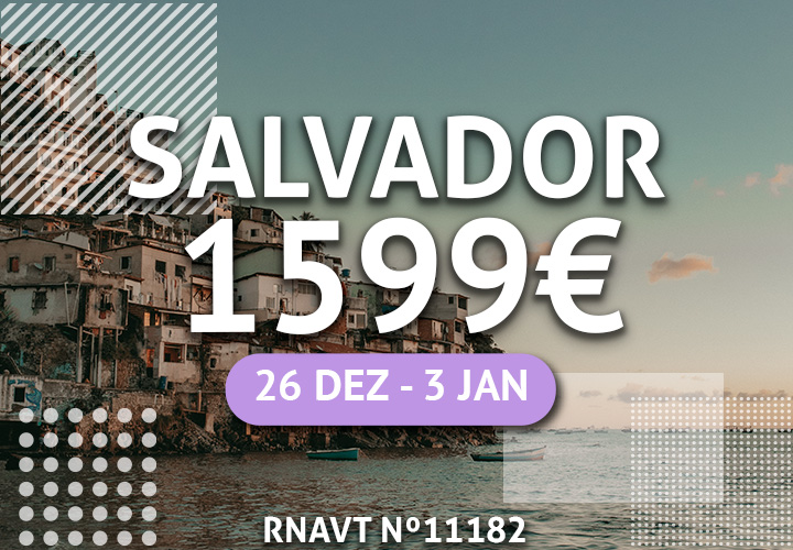 Temos uma viagem para Salvador da Bahia por 1599€ com tudo incluído